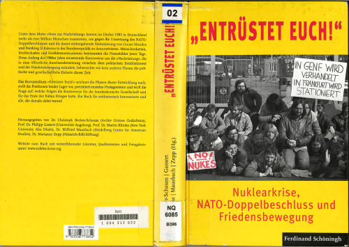 "Entrüstet Euch!" Nuklearkrise, NATO-Doppelbeschluss und Friedensbewegung