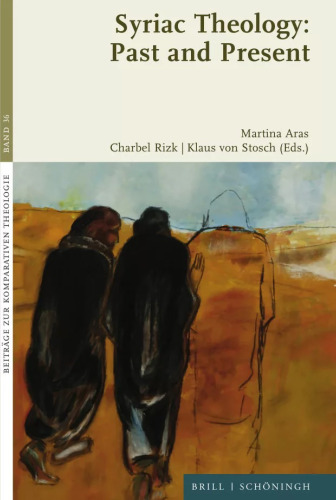 Syriac Theology: Past and Present