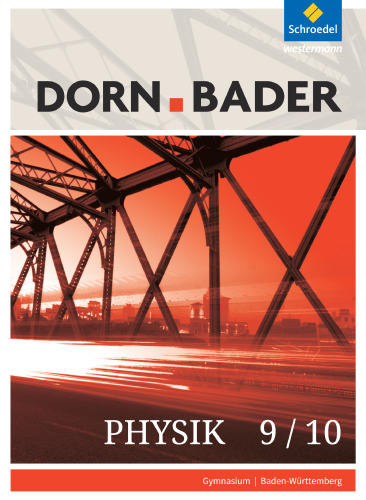 Dorn.Bader Physik 9/10 | Gymnasium | Baden-Württemberg