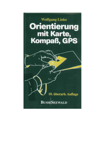 Orientierung mit Karte, Kompaß, GPS GERMAN