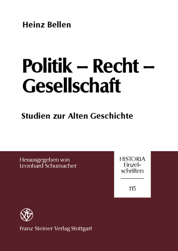 Politik – Recht – Gesellschaft: Studien zur Alten Geschichte