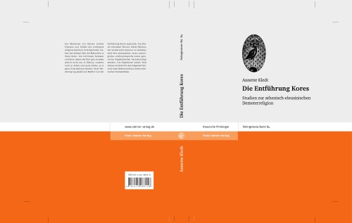 Die Entführung Kores: Studien zur athenisch-eleusinischen Demeterreligion