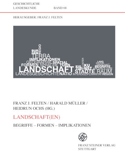 Landschaft(en): Begriffe – Formen – Implikationen