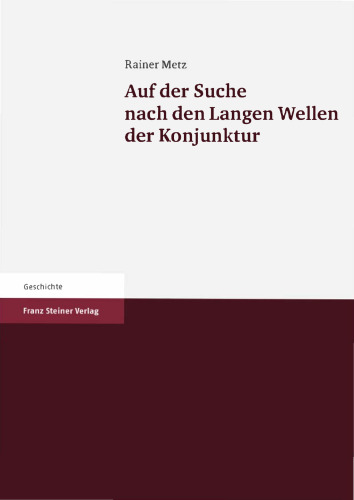 Auf der Suche nach den Langen Wellen der Konjunktur