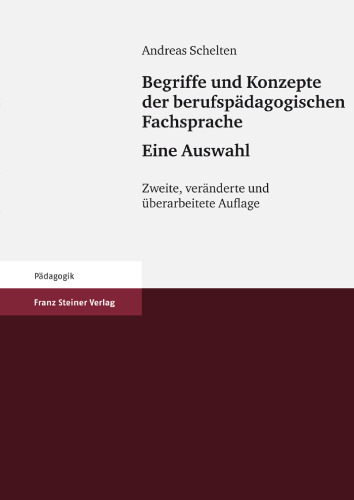 Begriffe und Konzepte der berufspädagogischen Fachsprache: Eine Auswahl