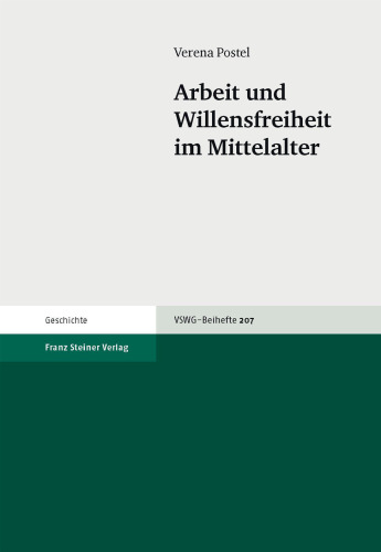 Arbeit und Willensfreiheit im Mittelalter
