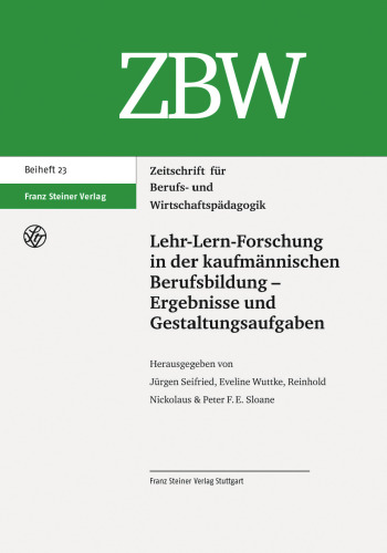 Lehr-Lern-Forschung in der kaufmännischen Berufsbildung – Ergebnisse und Gestaltungsaufgaben