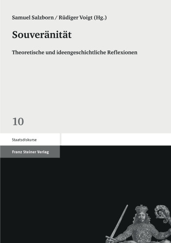 Souveränität. Theoretische und ideengeschichtliche Reflexionen