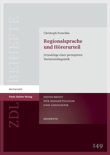 Regionalsprache und Hörerurteil: Grundzüge einer perzeptiven Variationslinguistik