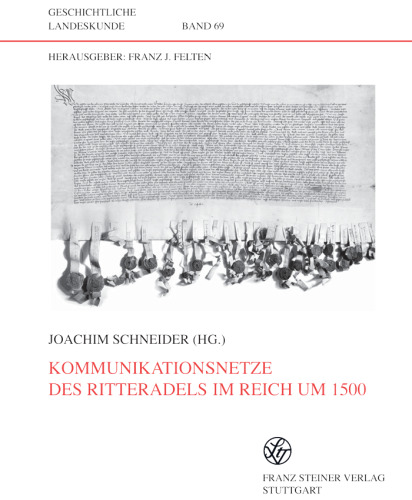 Kommunikationsnetze des Ritteradels im Reich um 1500