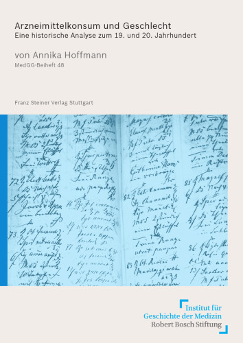 Arzneimittelkonsum und Geschlecht: Eine historische Analyse zum 19. und 20. Jahrhundert