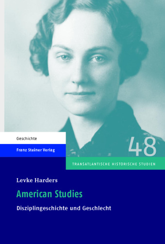 American Studies: Disziplingeschichte und Geschlecht
