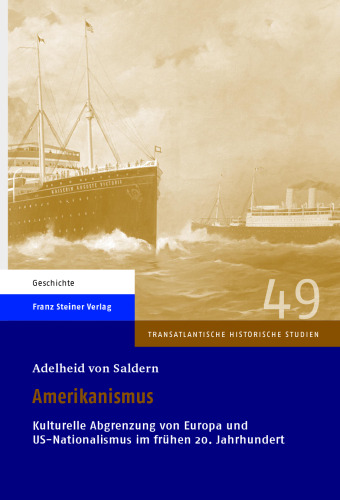 Amerikanismus: Kulturelle Abgrenzung von Europa und US-Nationalismus im frühen 20. Jahrhundert