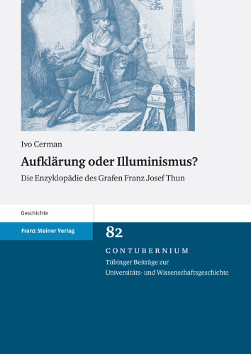 Aufklärung oder Illuminismus?: Die Enzyklopädie des Grafen Franz Josef Thun