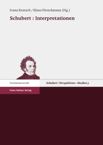 Schubert: Interpretationen