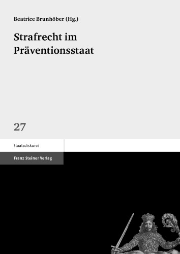 Strafrecht im Präventionsstaat