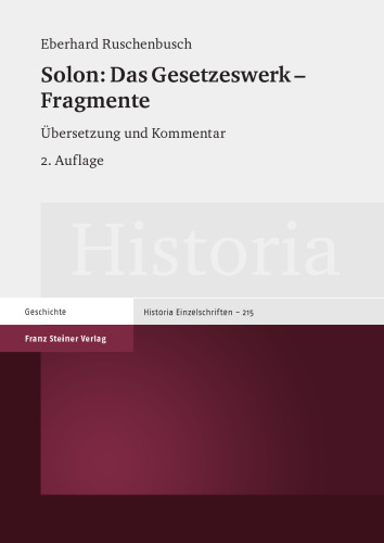 Solon: Das Gesetzeswerk - Fragmente: Ubersetzung Und Kommentar