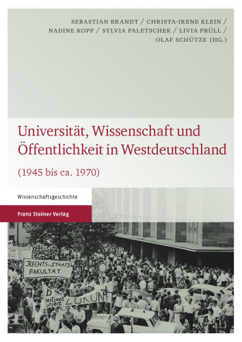 Universität, Wissenschaft und Öffentlichkeit in Westdeutschland (1945 bis ca. 1970)