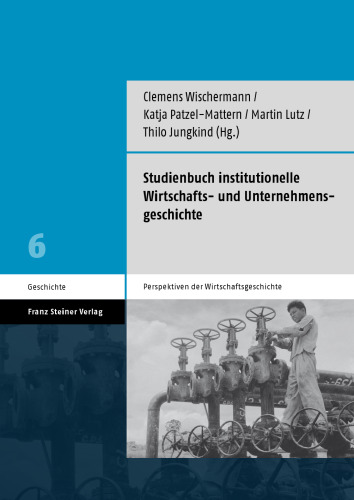 Studienbuch institutionelle Wirtschafts- und Unternehmensgeschichte