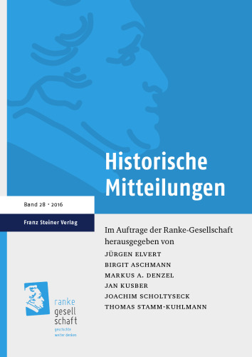 Historische Mitteilungen 28: Der Erste Weltkrieg – Regionale Perspektiven
