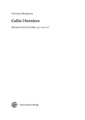 Callia l'Ateniese: metamorfosi di un'élite, 421-371 a.C.