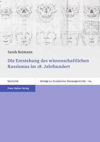 Die Entstehung des wissenschaftlichen Rassismus im 18. Jahrhundert