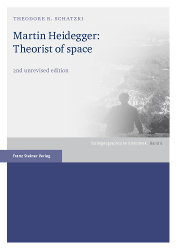 Martin Heidegger: Theorist of space