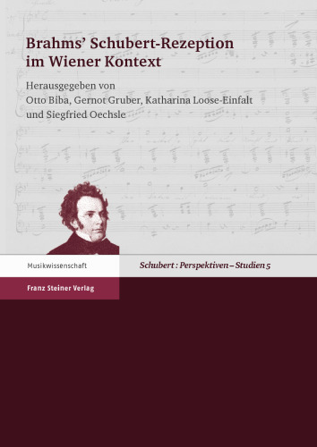 Brahms' Schubert-Rezeption im Wiener Kontext
