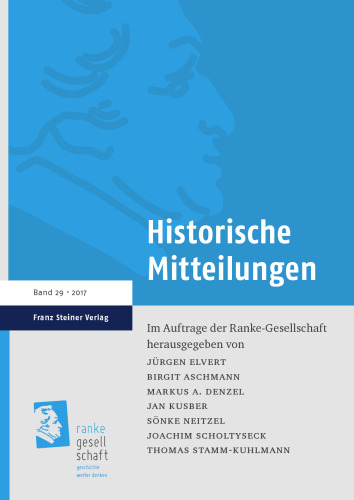 Historische Mitteilungen 29: Das Jahr 1917 und die Zeitgeschichte