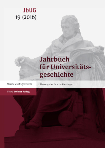 Jahrbuch für Universitätsgeschichte 19 (2016): Disputatio: Wissenschaft im Kontext