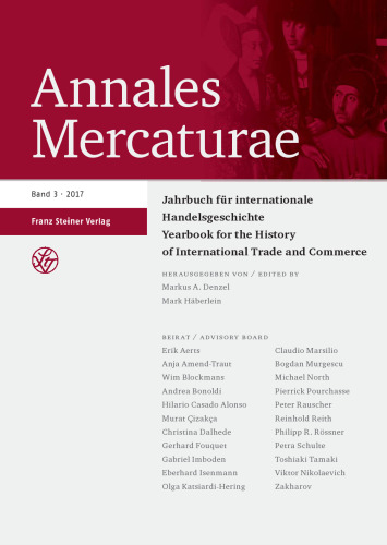 Annales Mercaturae: Jahrbuch für internationale Handelsgeschichte / Yearbook for the History of International Trade and Commerce, Band 3