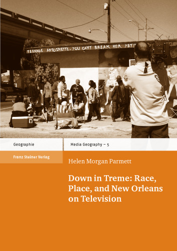 Down in Treme: Race, Place, and New Orleans on Television