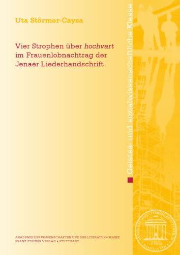 Vier Strophen über hochvart im Frauenlobnachtrag der Jenaer Liederhandschrift