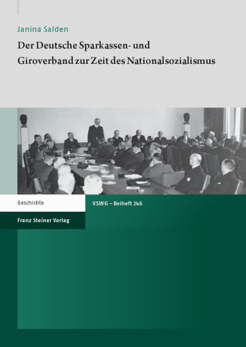 Der Deutsche Sparkassen- und Giroverband zur Zeit des Nationalsozialismus