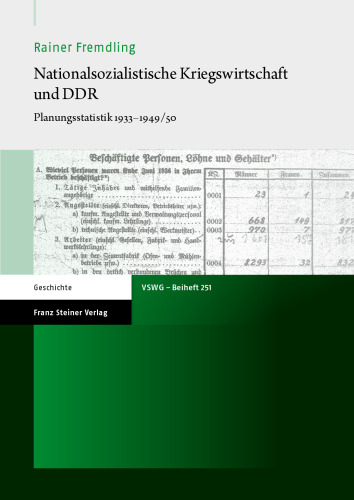 Nationalsozialistische Kriegswirtschaft und DDR: Planungsstatistik 1933–1949/50