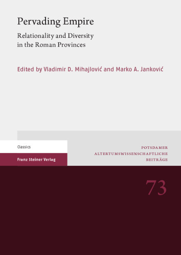 Pervading Empire: Relationality and Diversity in the Roman Provinces