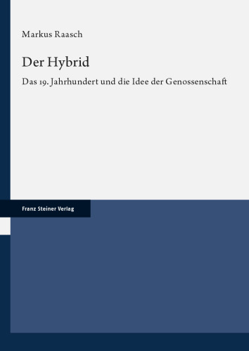 Der Hybrid: Das 19. Jahrhundert und die Idee der Genossenschaft