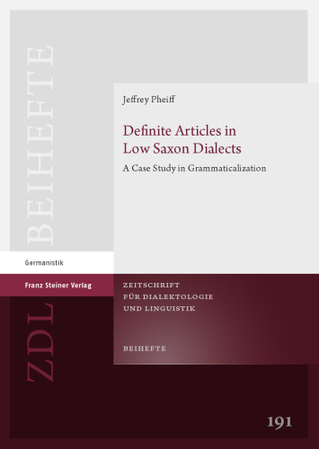 Definite Articles in Low Saxon Dialects: A Case Study in Grammaticalization