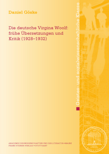 Die deutsche Virginia Woolf: Frühe Übersetzungen und Kritik (1928–1932)