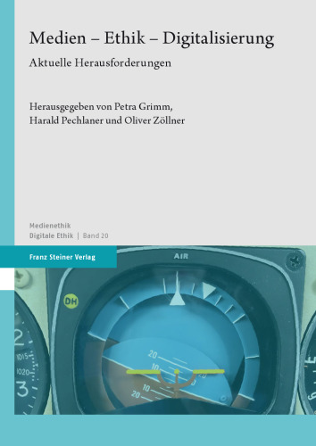 Medien – Ethik – Digitalisierung: Aktuelle Herausforderungen