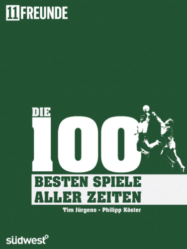 Die 100 besten Spiele aller Zeiten