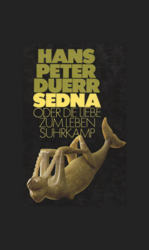 Sedna oder Die Liebe zum Leben