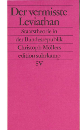 Der vermisste Leviathan: Staatstheorie in der Bundesrepublik