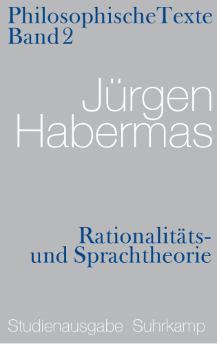 Philosophische Texte 2: Rationalitäts- und Sprachtheorie (Studienausgabe)
