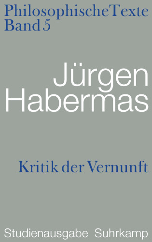Philosophische Texte 5: Kritik der Vernunft (Studienausgabe)