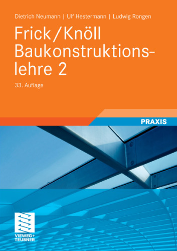 Frick Knöll Baukonstruktionslehre 2, 33. Auflage GERMAN