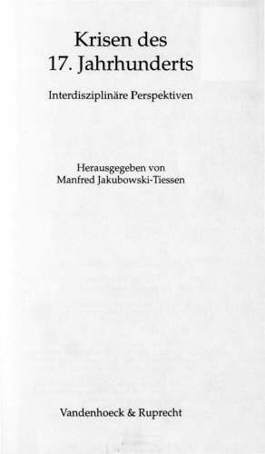 Krisen des 17. Jahrhunderts : Interdisziplinäre Perspektiven