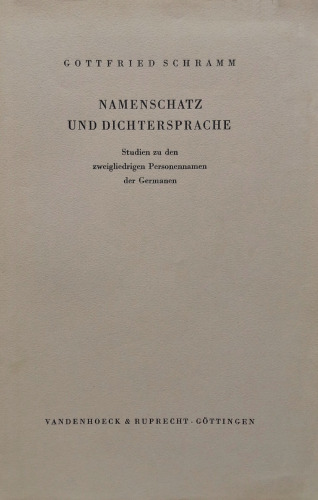 Namenschatz und Dichtersprache: Studien zu den zweigliedrigen Personennamen der Germanen