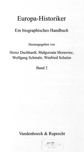 Europa-Historiker : Ein biographisches Handbuch