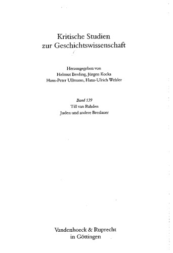 Juden und andere Breslauer. Die Beziehungen zwischen Juden, Protestanten und Katholiken in einer deutschen Großstadt von 1860 bis 1925